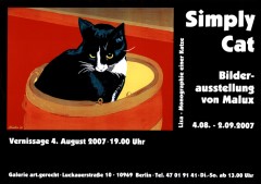 Grafik-Design von Marion Lux, Berlin - Plakat fr die Ausstellung Simply Cat Liza – Monographie einer Katze (2007) von Malux in der Galerie art.gerecht (Luckauer Strae 10, Berlin-Kreuzberg)